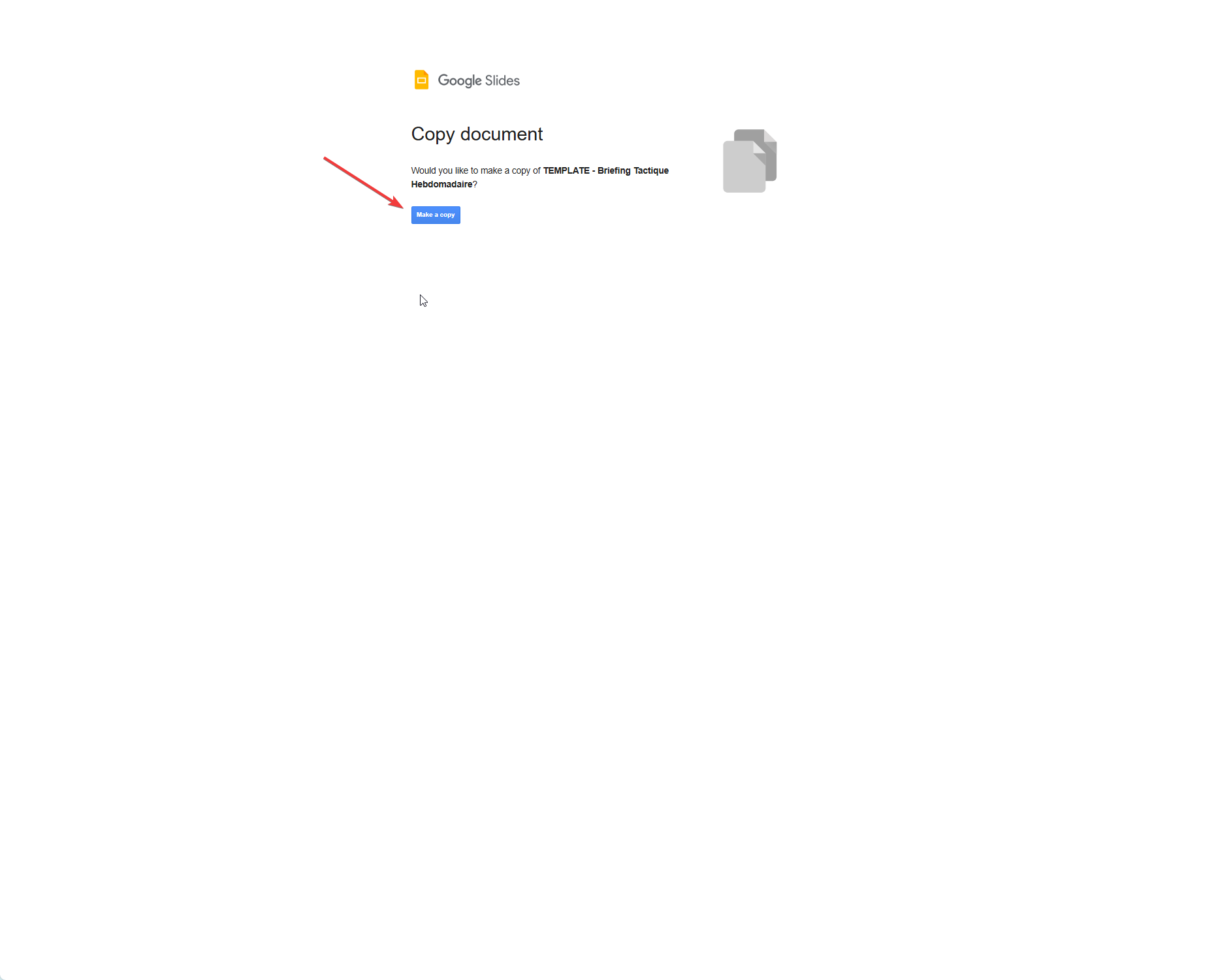 1. Dupliquer le template Google Slides